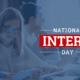 Celebrating the hard work of our federal interns on National Intern Day
