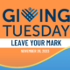 #GivingTuesday logo on an orange background with a blue wave with a yellow outline along with the words "Leave Your Mark." By making a donation to FEEA, you can make an impact with federal employees in need of assistance during emergencies and after disaster strikes.