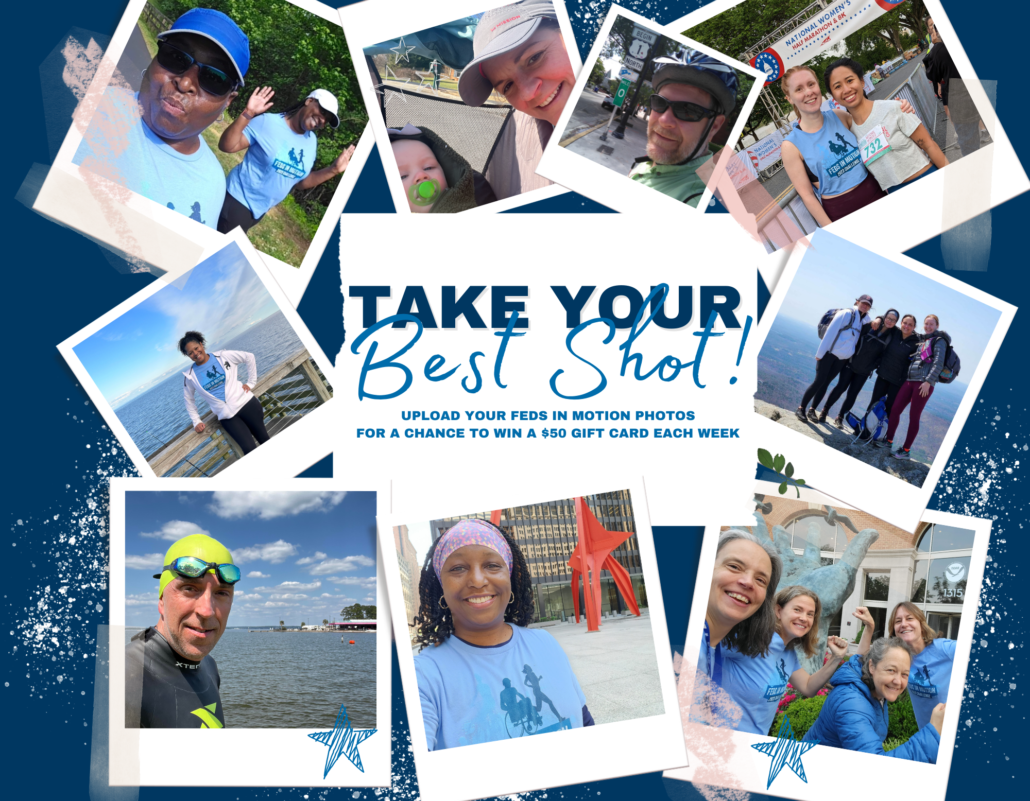 a photo collage shows various participants from last year's Feds in Motion Challenge along with the words: Take Your Best Shot.