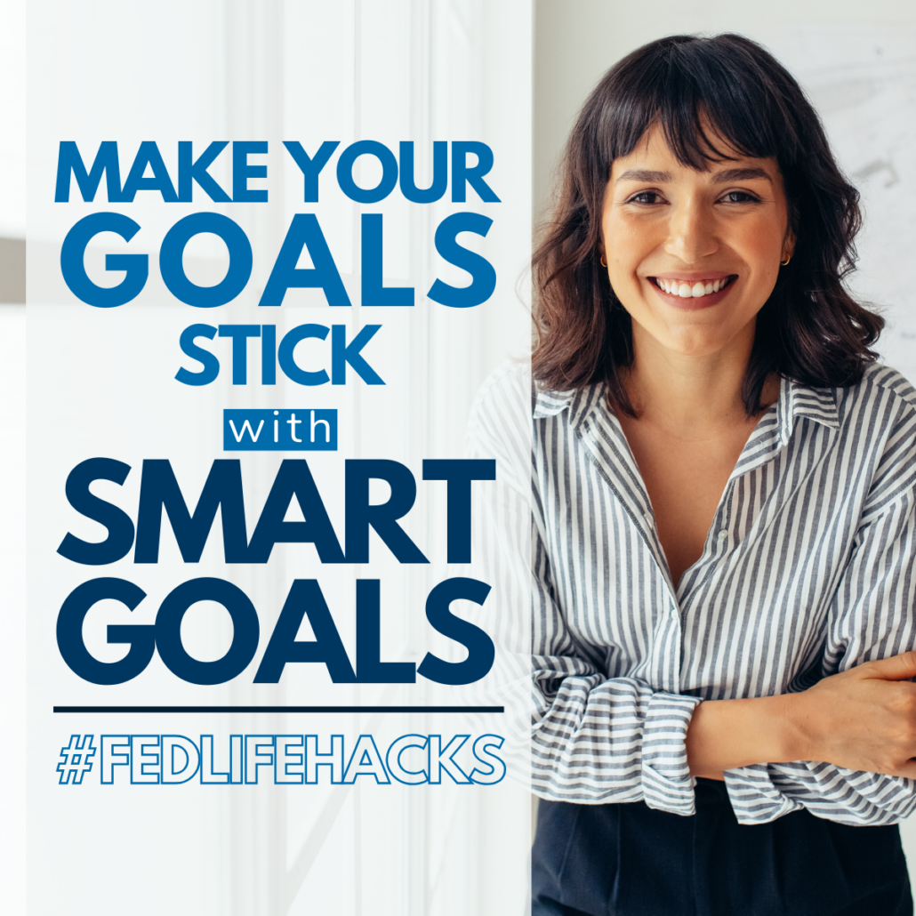 A woman smiles at the camera. The words "Make Your Goals Stick with SMART Goals."